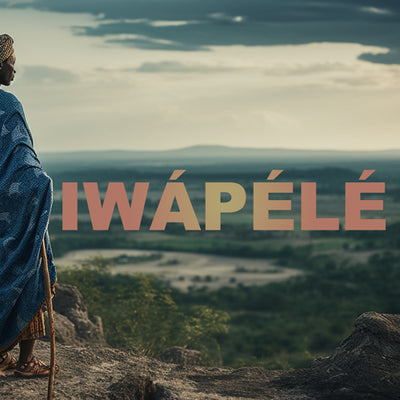 Understanding Iwapele: The Importance of Good Character in Yoruba Culture and Ifá Practice